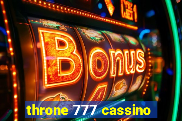 throne 777 cassino